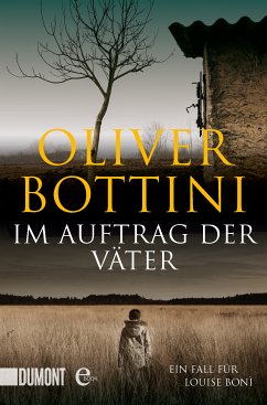 Im Auftrag der Väter / Kommissarin Louise Boni Bd.3 (eBook, ePUB) - Bottini, Oliver