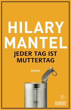 Jeder Tag ist Muttertag (eBook, ePUB) - Mantel, Hilary