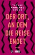 Der Ort, an dem die Reise endet (eBook,... - Bild 1