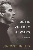 Until Victory Always (eBook, ePUB)