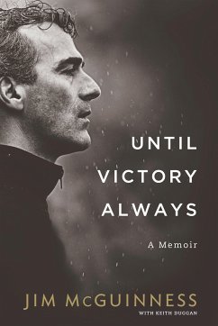 Until Victory Always (eBook, ePUB) - McGuinness, Jim