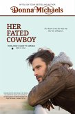 Her Fated Cowboy (Harland County Series, #1) (eBook, ePUB) Her Fated Cowboy (Harland County Series, #1) (eBook, ePUB)