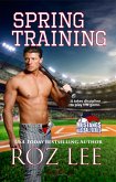 Spring Training (Texas Mustangs Baseball, #7) (eBook, ePUB)
