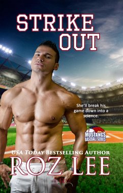 Strike Out - Mustangs Baseball #6 (Texas Mustangs Baseball, #8) (eBook, ePUB) - Roz Lee