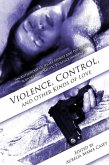 Violence, Control, and Other Kinds of Love (eBook, ePUB)