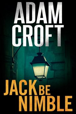 Jack Be Nimble (Knight & Culverhouse, #3) (eBook, ePUB) - Croft, Adam