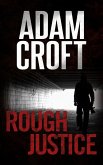 Rough Justice (Knight & Culverhouse, #4) (eBook, ePUB) Rough Justice (Knight & Culverhouse, #4) (eBook, ePUB)