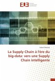 La Supply Chain à l'ère du big-data: vers une Supply Chain intelligente