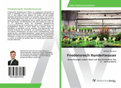 Friedensreich Hundertwasser - Viernstein, Wilfried