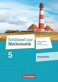 Schlüssel zur Mathematik - Differenzierende Ausgabe Schleswig-Holstein - 5. Schuljahr / Schlüssel zur Mathematik - Differenzierende Ausgabe Schleswig-Holstein