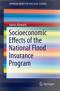 Socioeconomic Effects of the National Flood Insurance Program - Howard, James