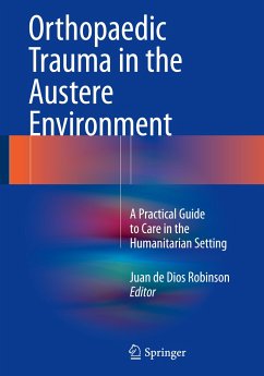 Orthopaedic Trauma in the Austere Environment