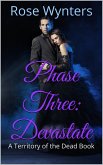 Phase Three: Devastate (Territory of the Dead, #3) (eBook, ePUB)