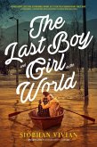 The Last Boy and Girl in the World (eBook, ePUB) The Last Boy and Girl in the World (eBook, ePUB)
