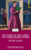 The Turn of the Screw and Other Short Works (eBook, ePUB)