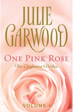 One Pink Rose (eBook, ePUB) - Garwood, Julie