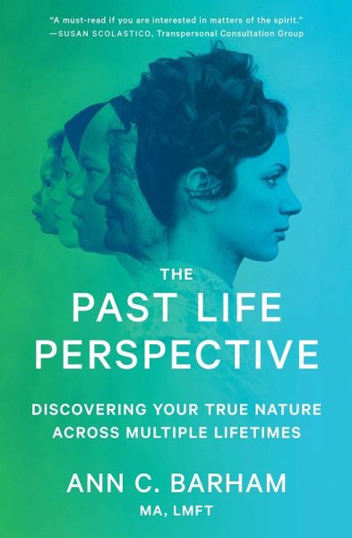The Past Life Perspective (eBook, ePUB) The Past Life Perspective (eBook, ePUB)