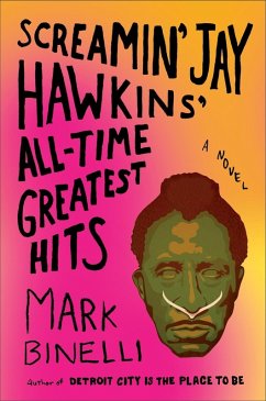 Screamin' Jay Hawkins' All-Time Greatest Hits (eBook, ePUB) - Binelli, Mark