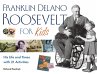 Franklin Delano Roosevelt for Kids... - Bild 1