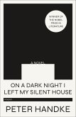 On a Dark Night I Left My Silent House (eBook, ePUB)