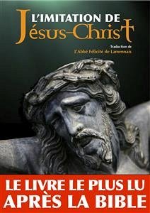 L'imitation de Jésus-Christ (eBook, ePUB) - Félicité de Lamennais, Abbé