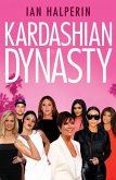 Kardashian Dynasty (eBook, ePUB)