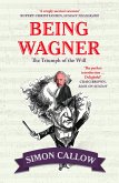 Being Wagner (eBook, ePUB)