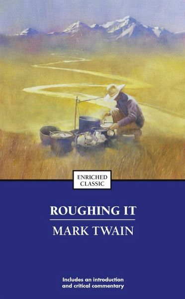 Roughing It (eBook, ePUB) Roughing It (eBook, ePUB)