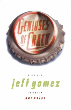 Geniuses of Crack (eBook, ePUB) - Gomez, Jeff