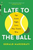 Late to the Ball (eBook, ePUB) Late to the Ball (eBook, ePUB)