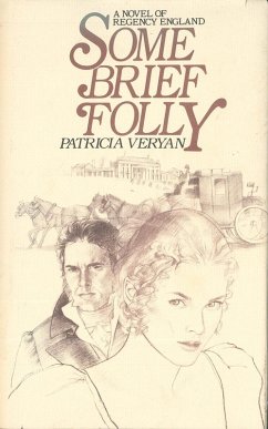 Some Brief Folly (eBook, ePUB) - Veryan, Patricia