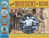 Harry Houdini for Kids (eBook, ePUB)