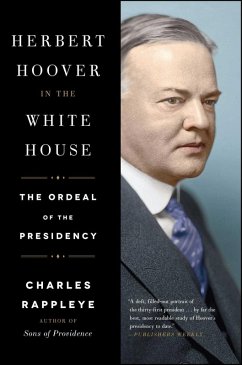 Herbert Hoover in the White House (eBook, ePUB) - Rappleye, Charles