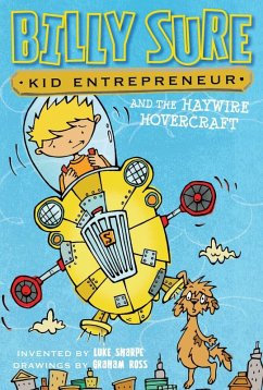 Cover Billy Sure Kid Entrepreneur and the Haywire Hovercraft (eBook, ePUB)