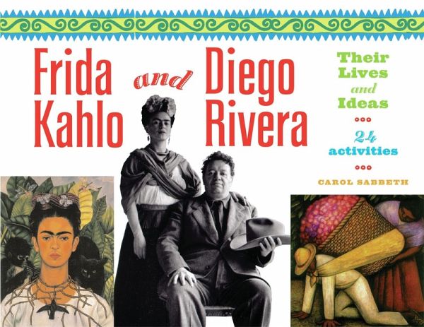 Frida Kahlo and Diego Rivera (eBook, ePUB) Frida Kahlo and Diego Rivera (eBook, ePUB)