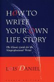 How to Write Your Own Life Story (eBook, ePUB)
