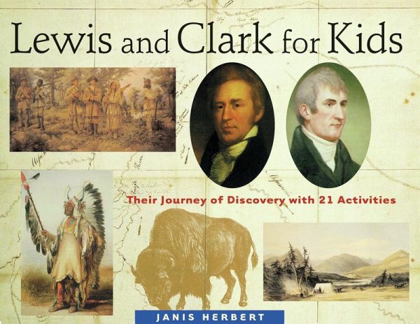 Lewis and Clark for Kids (eBook, ePUB) Lewis and Clark for Kids (eBook, ePUB)