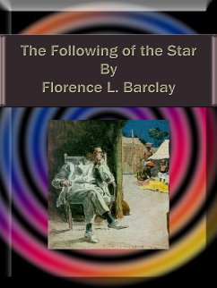 The Following of the Star (eBook, ePUB) - L. Barclay, Florence