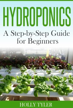 Cover Hydroponics: A Step-by-Step Guide for Beginners (eBook, ePUB)