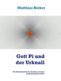 Gott Pi und der Urknall (eBook, ePUB)