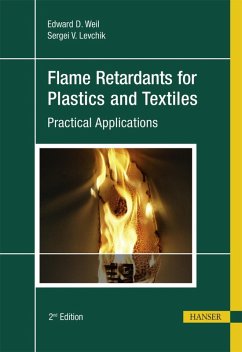 Flame Retardants for Plastics and Textiles (eBook, ePUB) - Weil, Edward D.; Levchik, Sergei V.