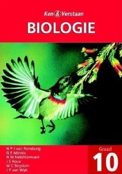 Ken En Verstaan Biologie Graad 10 - Rensberg, N. P. J. Van; Minnie, G. E.; Netshiomvani, N. M.
