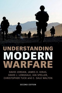 Understanding Modern Warfare - Jordan, David; Kiras, James D.; Lonsdale, David J.