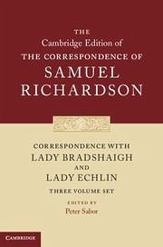 Correspondence with Lady Bradshaigh and Lady Echlin 3 Volume Hardback Set (Series Numbers 5-7) - Richardson, Samuel