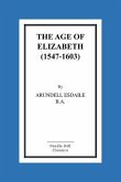 The Age of Elizabeth (1547-1603)