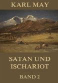Satan und Ischariot, Band 2