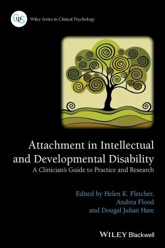 Attachment in Intellectual and Developmental Disability - Fletcher, Helen K.;Hare, Dougal Julian;Flood, Andrea