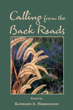 Calling from the Back Roads - Herrington, Kathleen a.