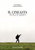 Il cineasta solitario Il cineasta solitario