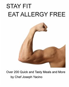 Stay Fit Eat Allergy Free - Yacino, Chef Joseph